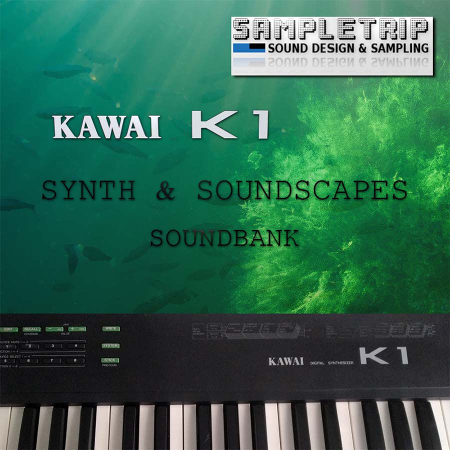 kawai k1 synth & soundscapes soundbank.