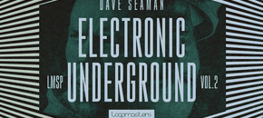 dave seaman – electronic underground vol 2
