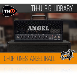 choptones angel irall rig library for th-u