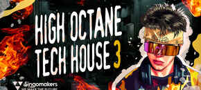 high octane tech house 3