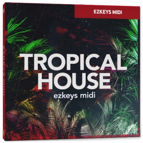 ezkeys midi tropical house