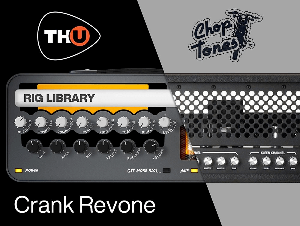 th-u rig library: choptones crank revone