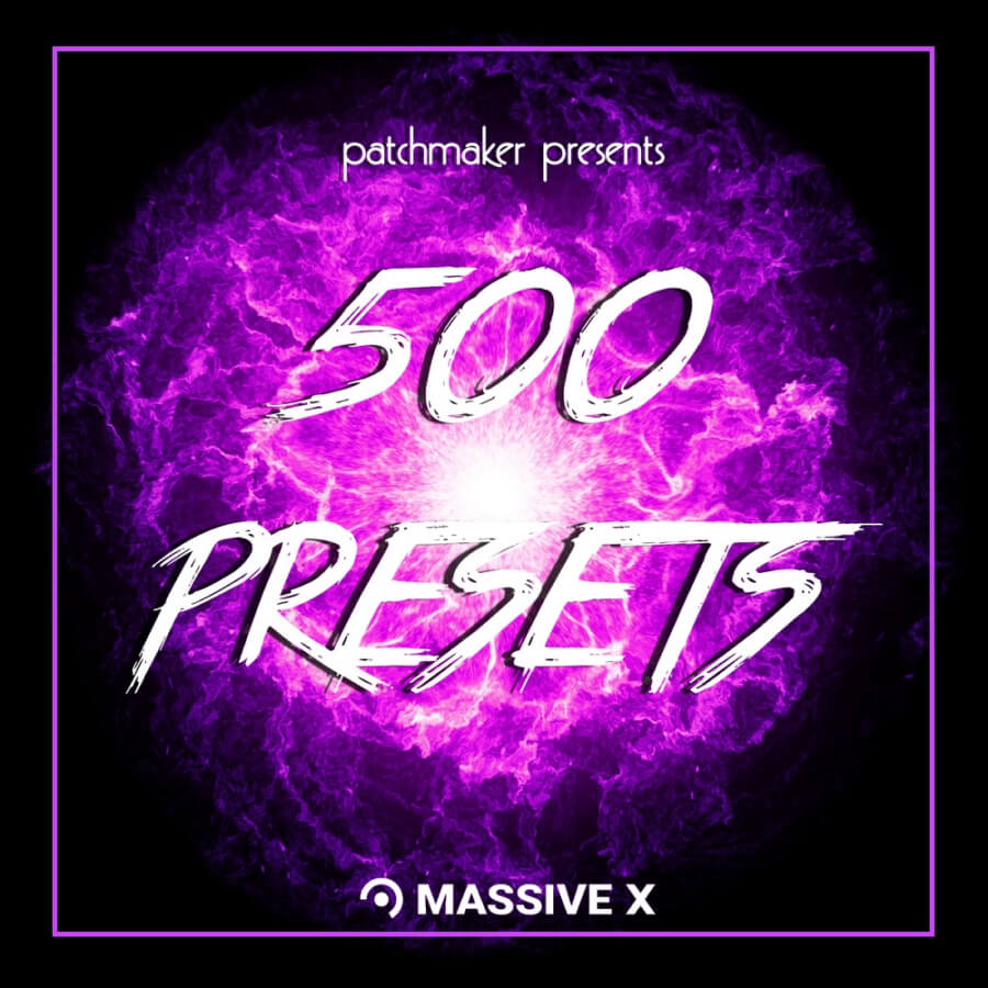 500 presets – massive x