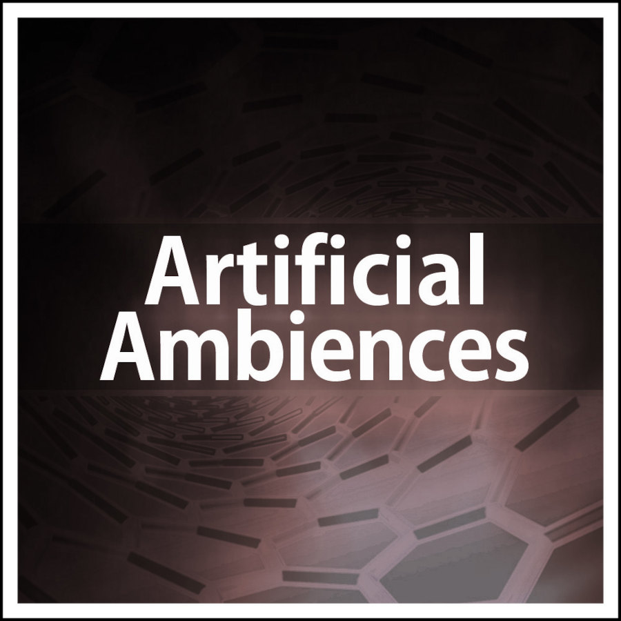 artificial ambiences