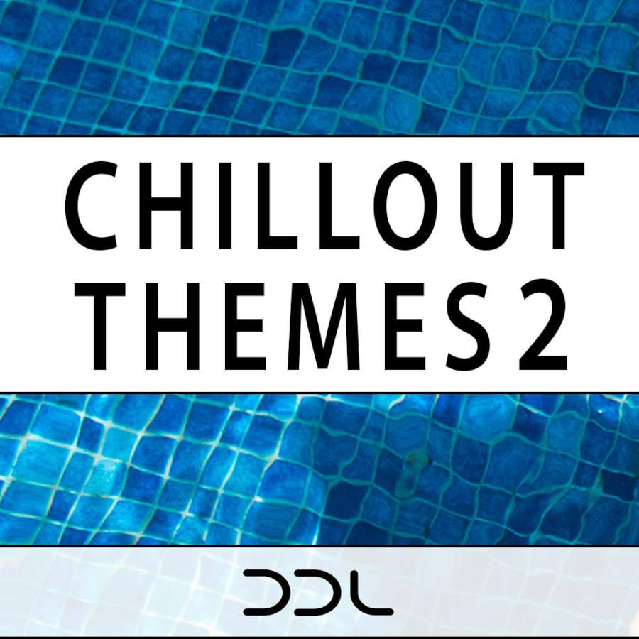 chillout themes 2
