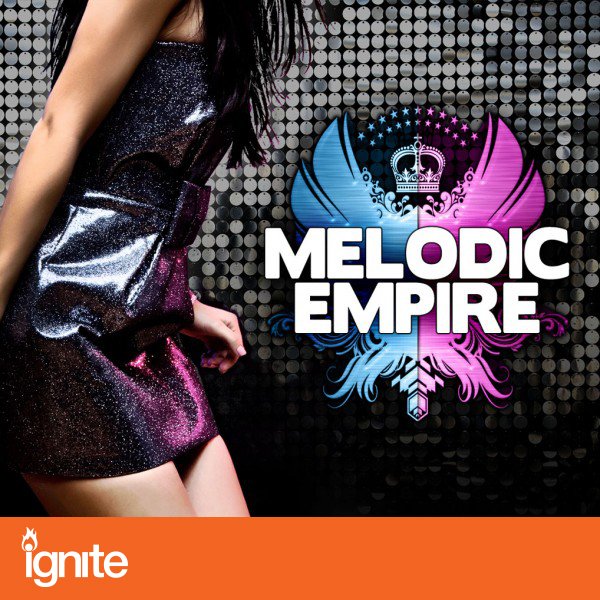 melodic empire for ignite