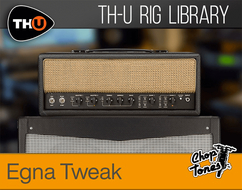 th-u rig library: choptones egna tweak