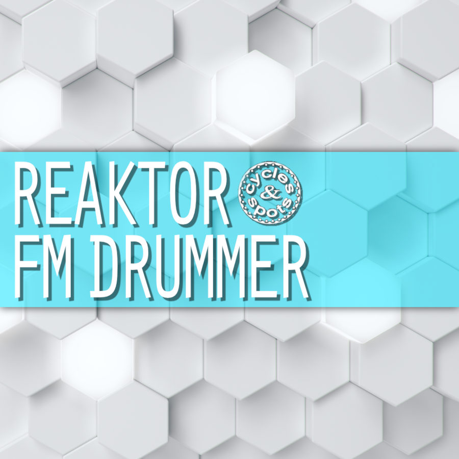 reaktor fm drummer