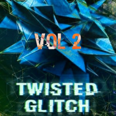 twistedglitchvol.2