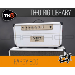 choptones fargy 800 rig library for th-u
