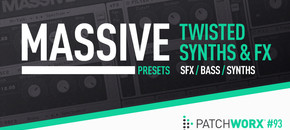 twisted synths & fx – massive presets