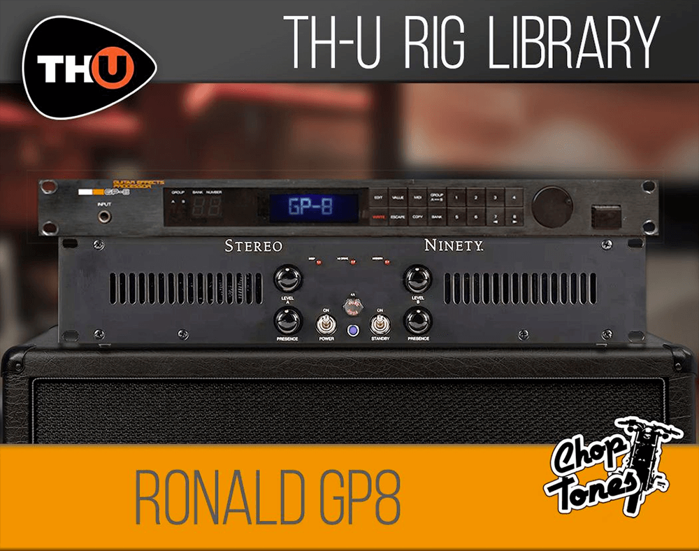 th-u rig library: choptones ronald gp8