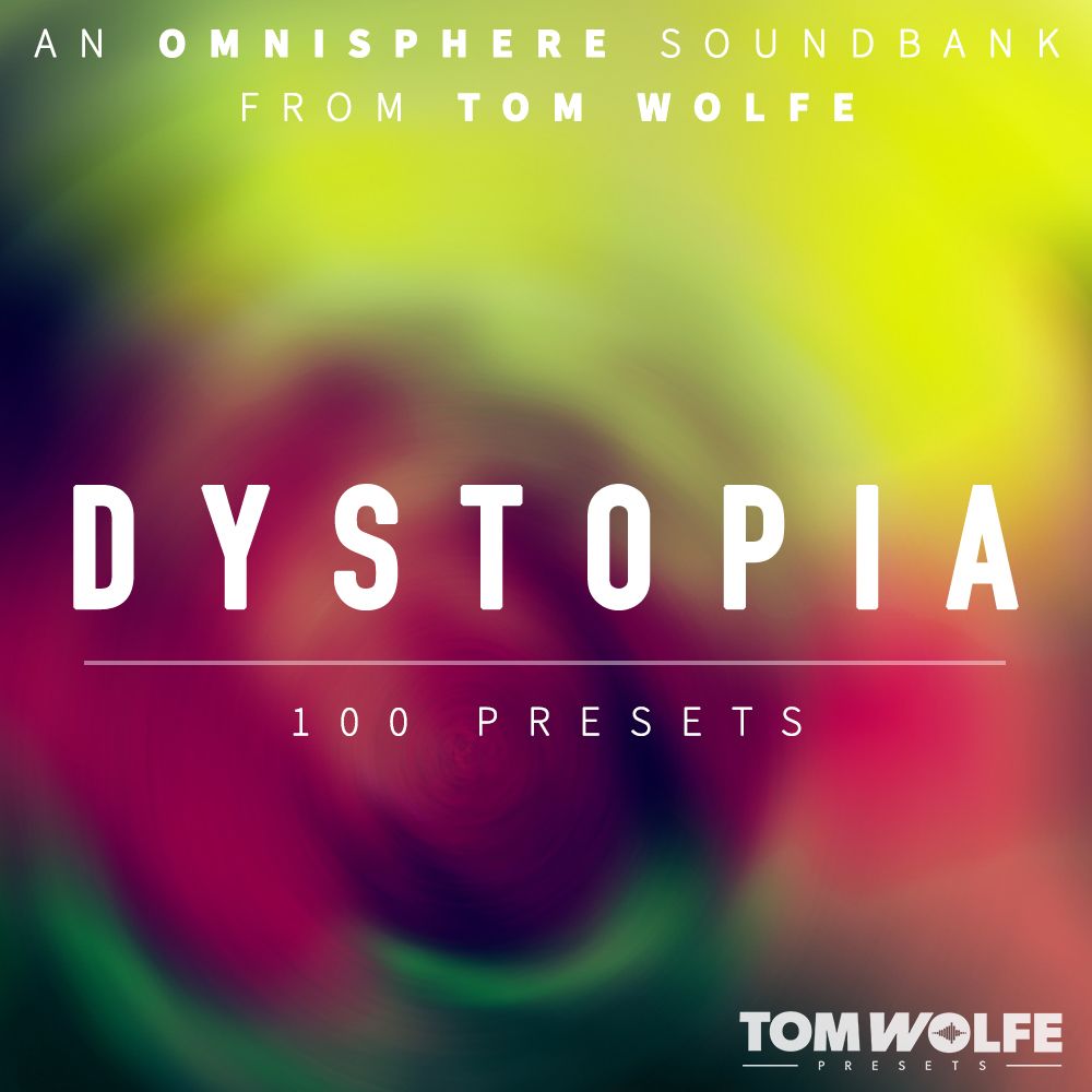 dystopia – omnisphere