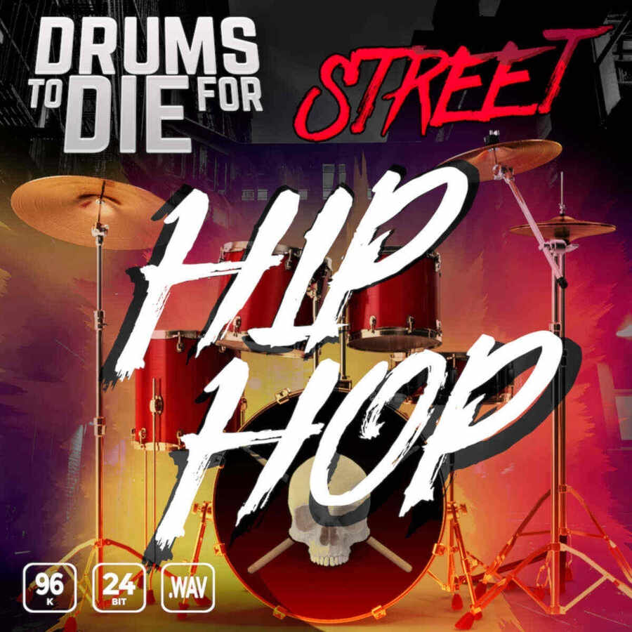 drums to die for – street hip hop