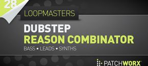 dubstep basses reason combinator presets