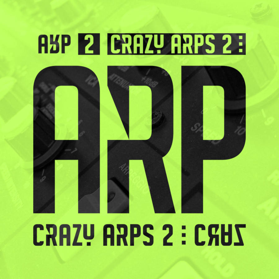 crazy arps 2