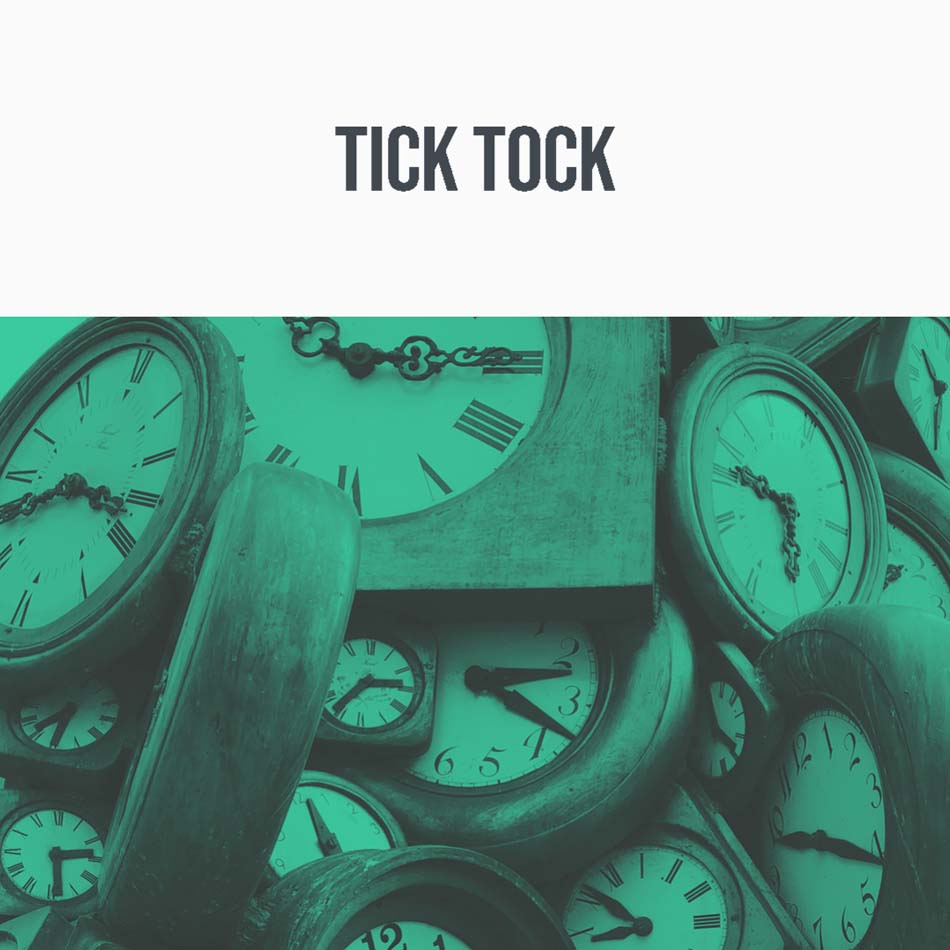tick tock