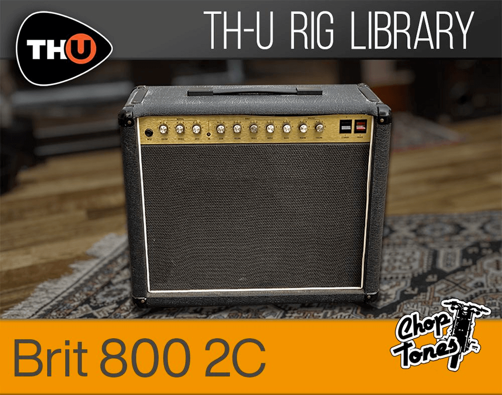 th-u rig library: choptones brit 800 2c