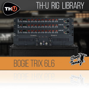 choptones bogie trix 6l6 rig library for th-u