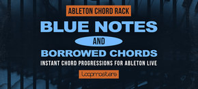 ableton chord rack – blue notes & borrowed chords