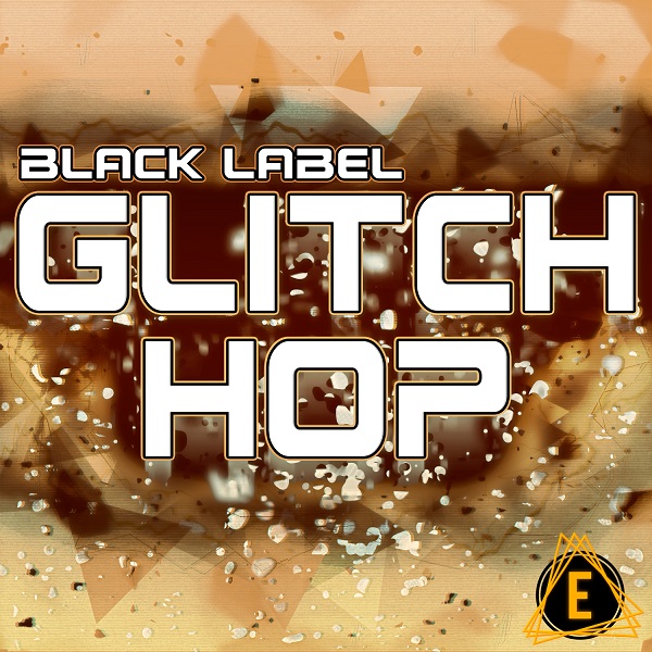black label glitch hop