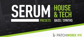 house & tech – serum presets