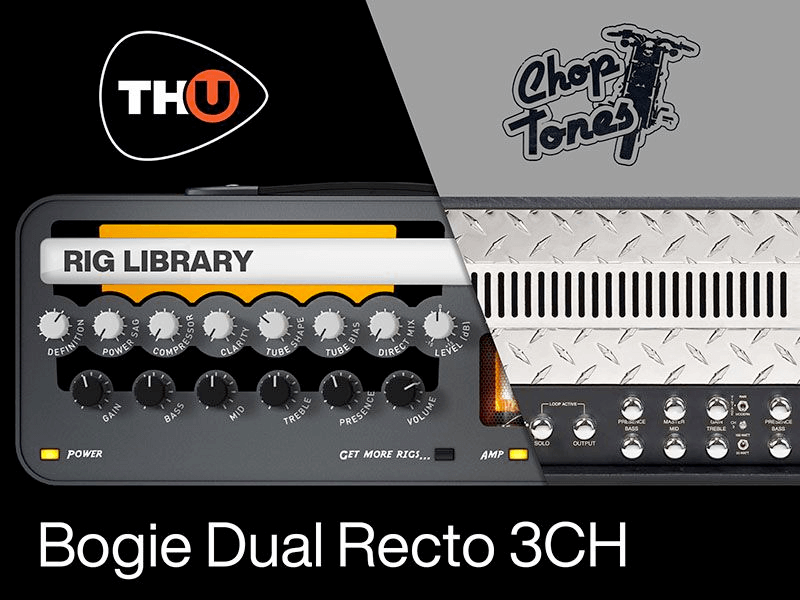 th-u rig library: choptones bogie dual recto 3ch