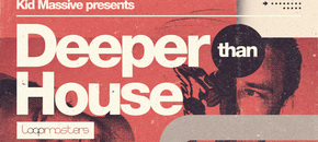 kid massive – deeper than house