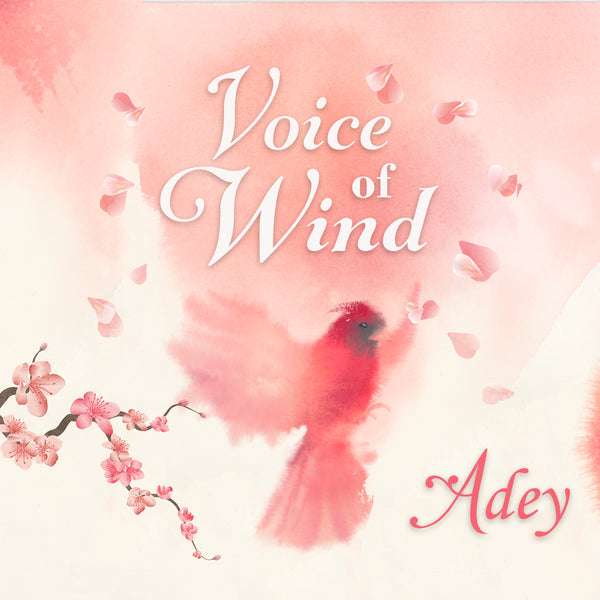 voice of wind: adey