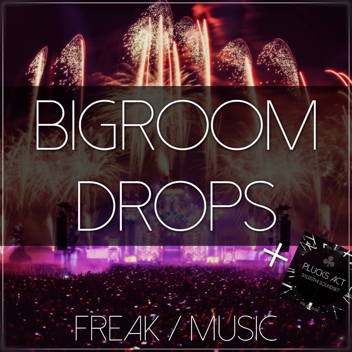 bigroom drops