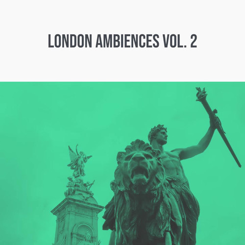 london ambiences vol. 2