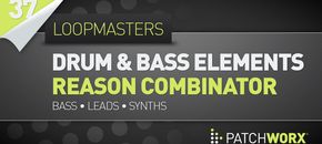 drum and bass elements – reason combinators