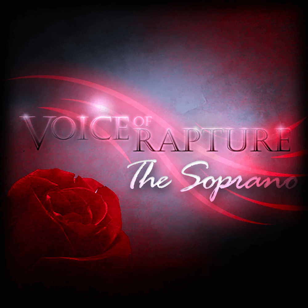 voices of rapture: the soprano