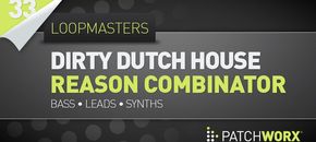 utku-s dirty dutch house reason 6 combinator presets
