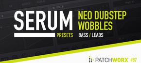 neo dubstep wobbles – serum presets
