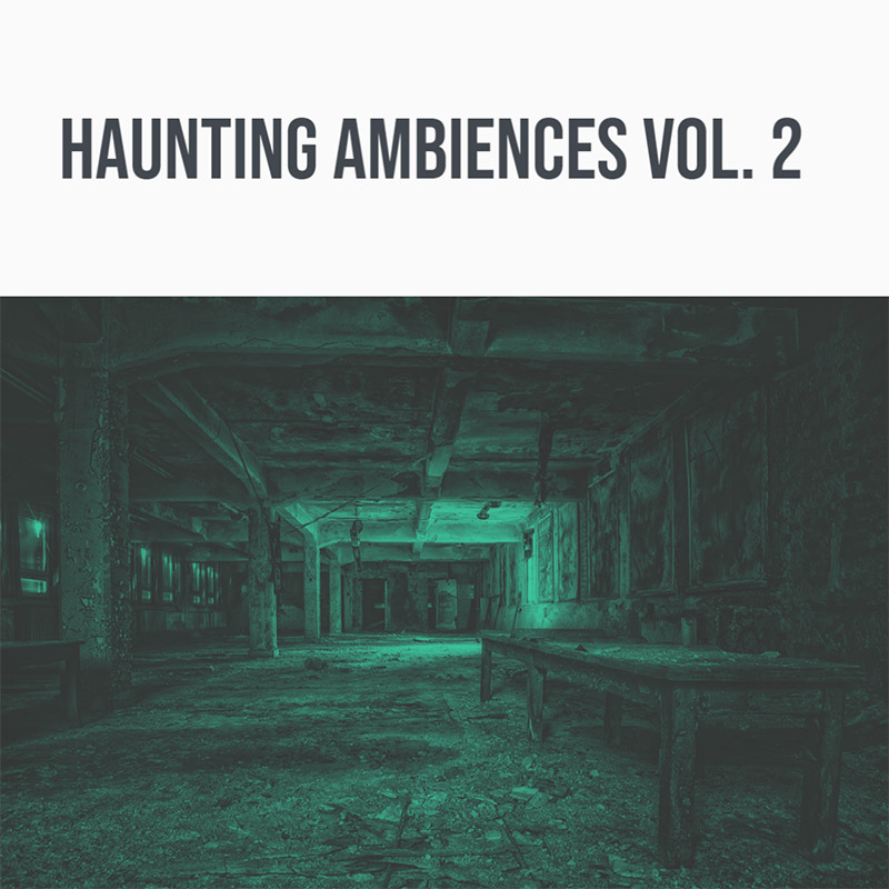 haunting ambiences vol. 2