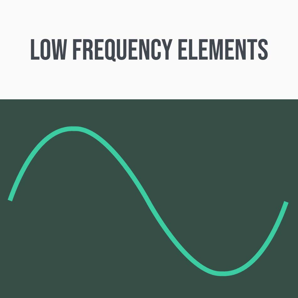 low frequency elements