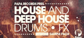 papa records presents house & deep house drums & fx