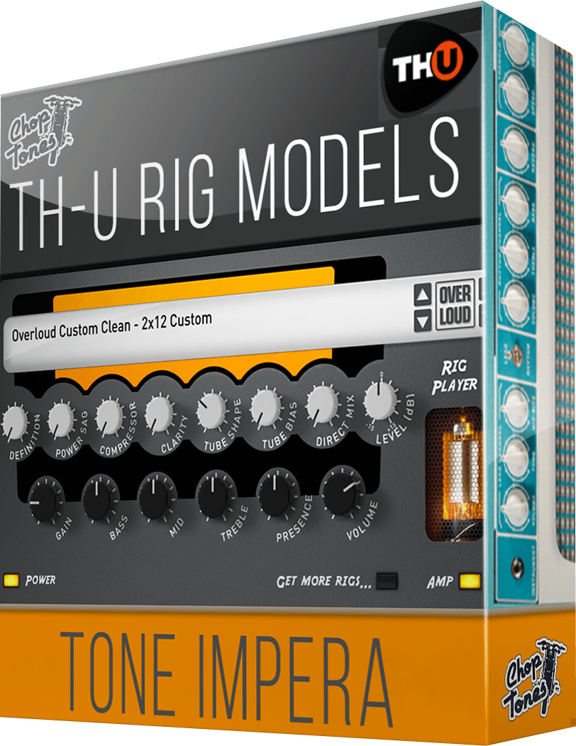 th-u rig library: choptones tone impera
