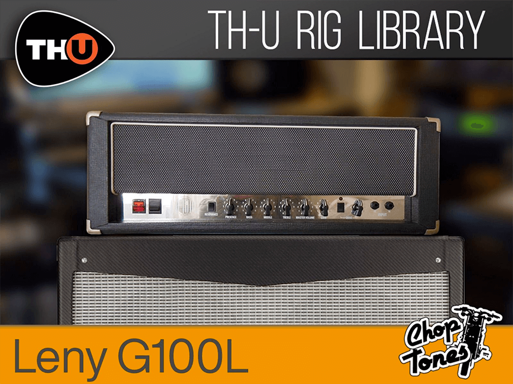 th-u rig library: choptones leny g100l
