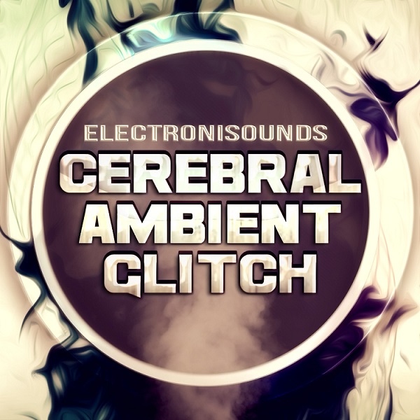 cerebral ambient glitch