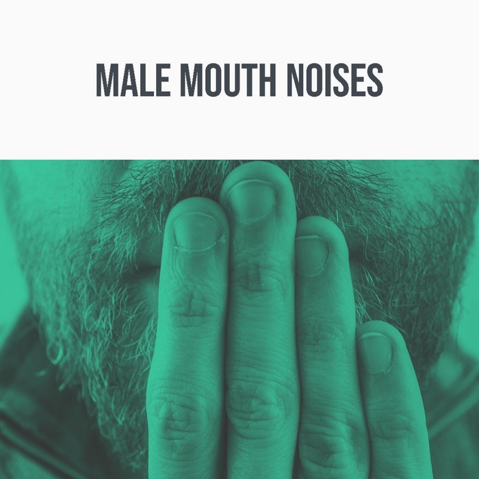 male mouth noises