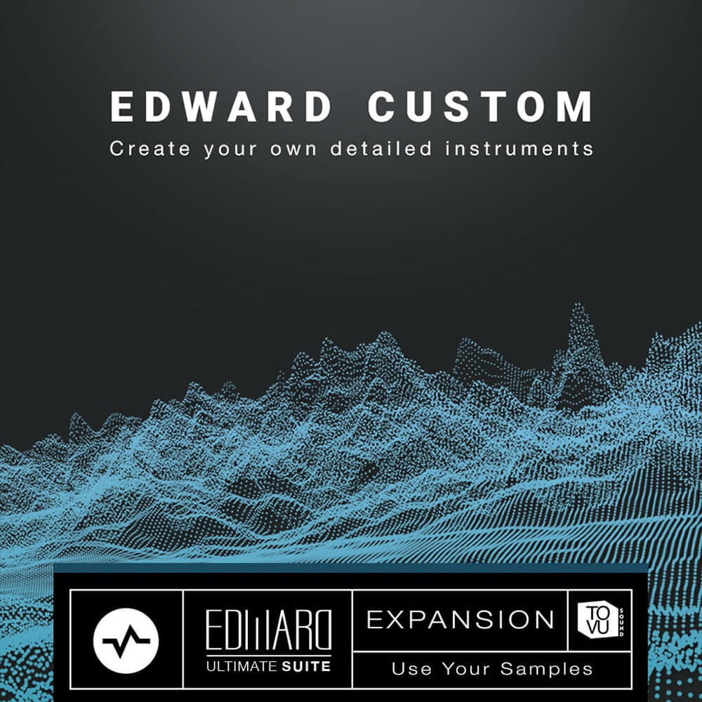 edward ultimate suite expansion: edward custom