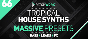 tropical house massive presets