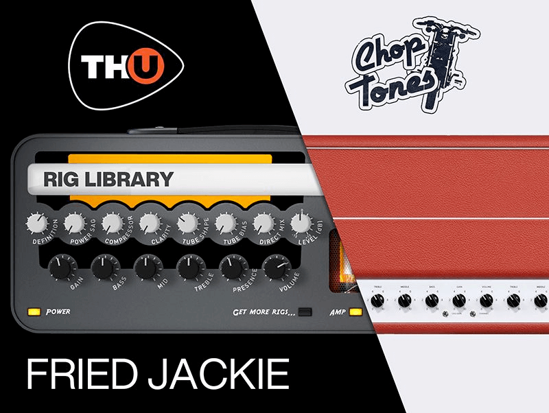 th-u rig library: choptones fried jackie