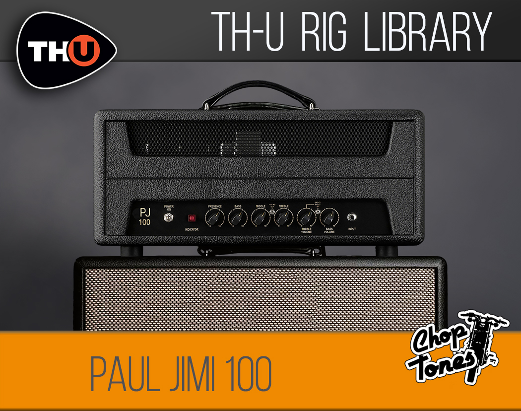 th-u choptones paul jimi100