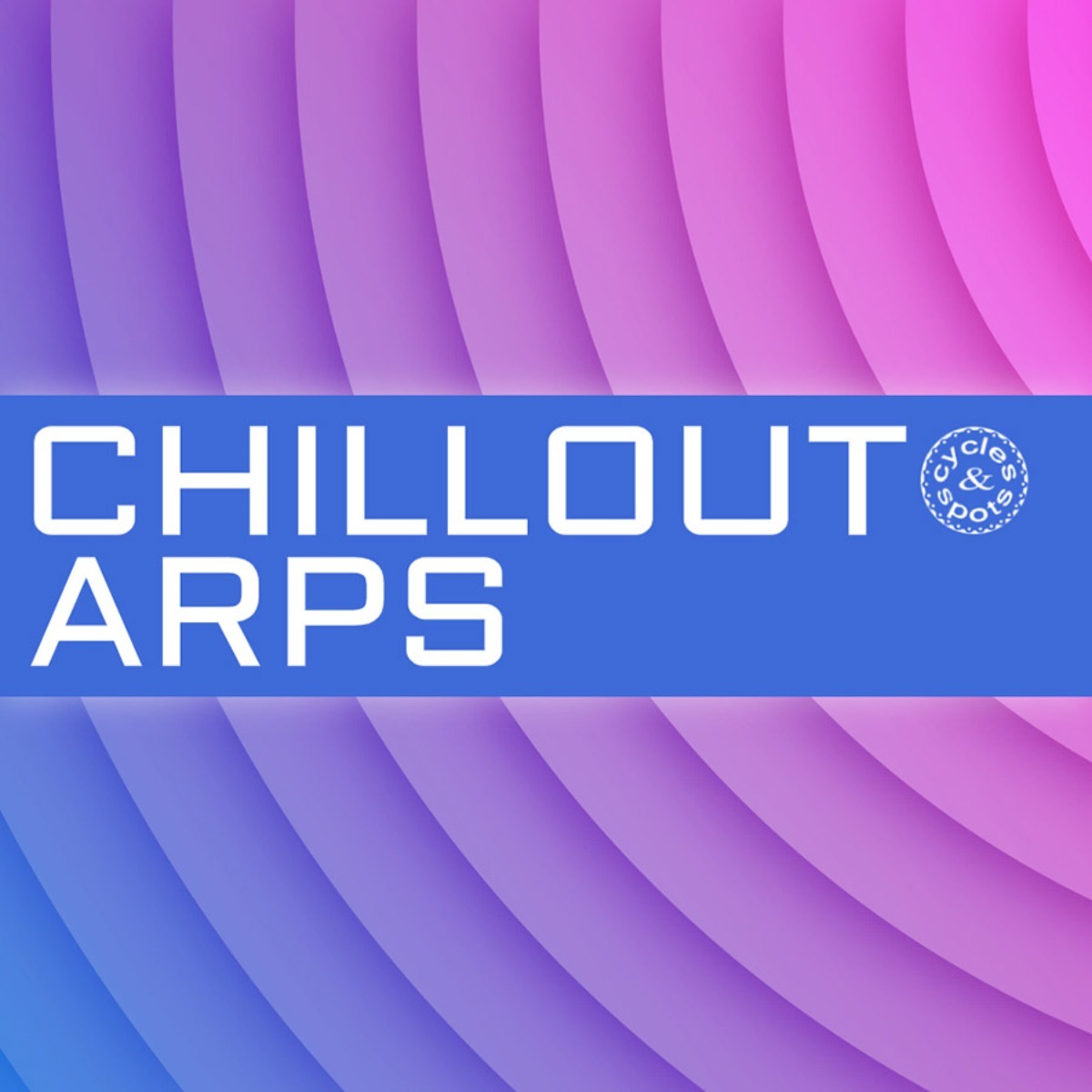 chillout arps