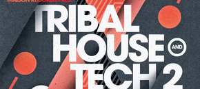 maison records – tribal house & tech 2