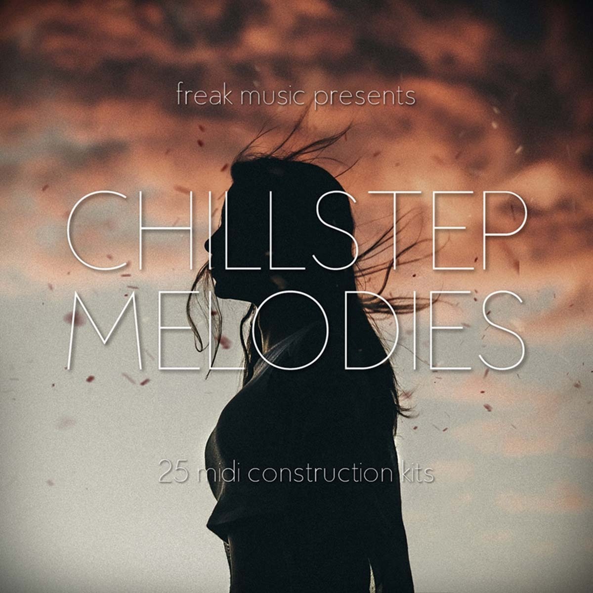 chillstep melodies