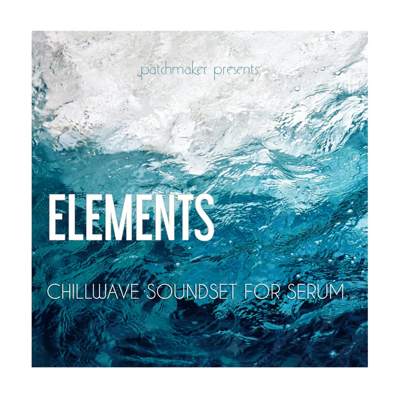 elements – chillwave – serum